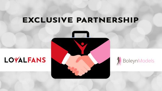 Loyalfans, Boleyn Models Announce Exclusive Partnership