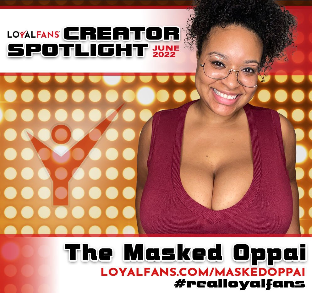 The Masked Oppai Featured Creator June 2022 Loyalfans