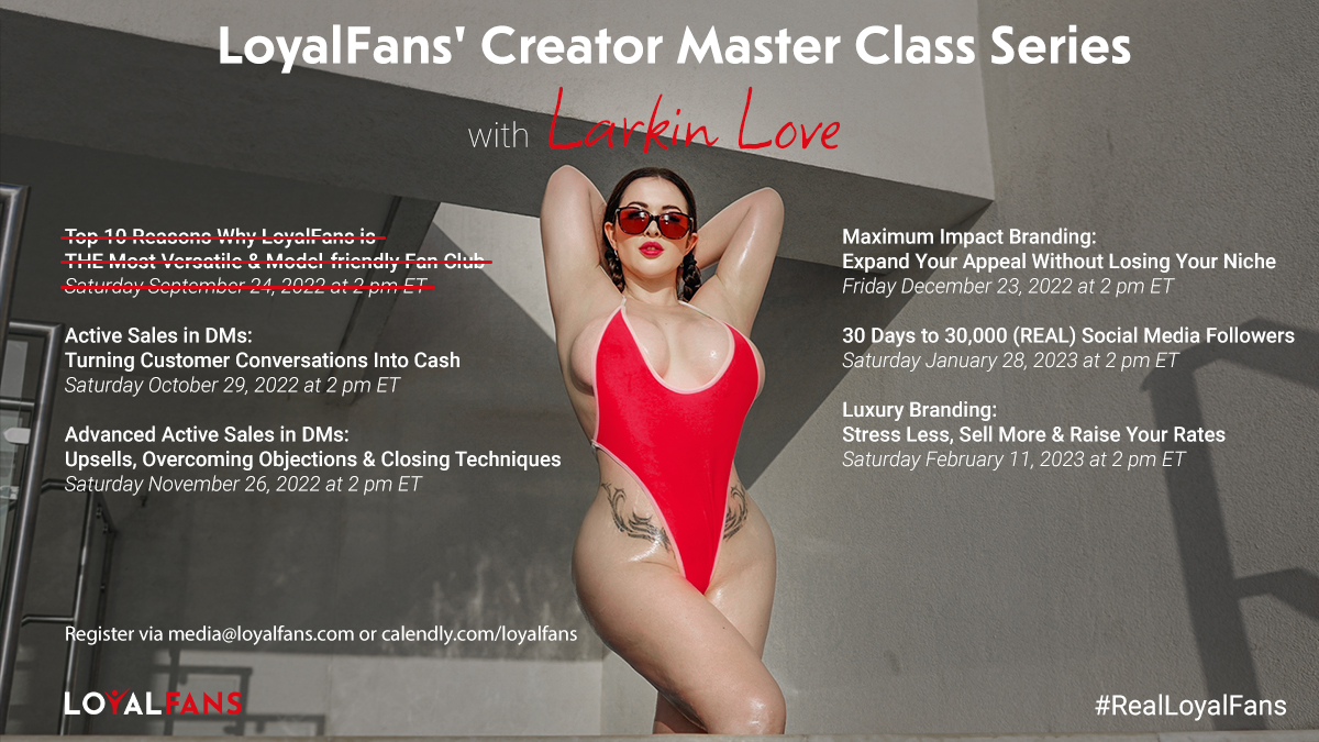 Larkin Love Master class current schedule