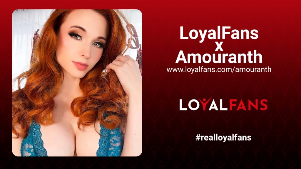 LoyalFans x Amouranth