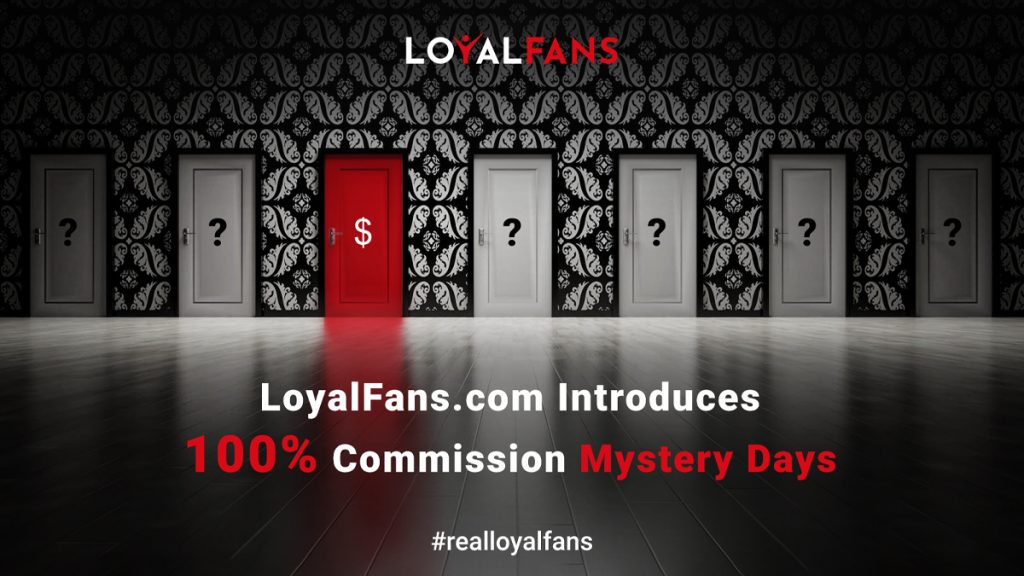 loyalfans 100 percent mystery days 